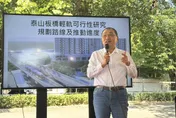 泰板輕軌將第5度送審中央　侯友宜引王世堅金句：本應從從容容游刃有餘