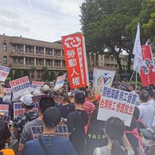 許文忠/飯碗在前，戰鼓已響：從722街頭怒吼到台灣勞工的歷史新局，停止大罷免內鬥！